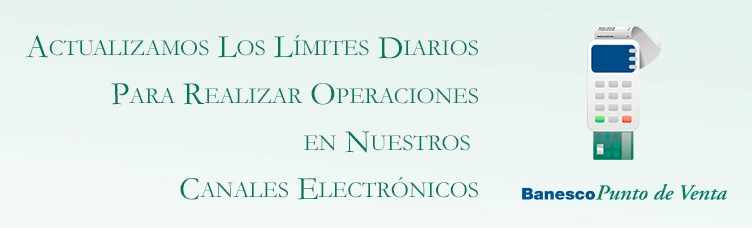 Banesco sube a 25 millones de bolívares gasto diario para tarjetas de débito