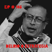 EnClave 146: Delirio o estrategia