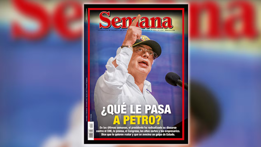 Semana: ¿Qué le pasa a Petro? La radicalización de su discurso genera fuerte tensión en el país